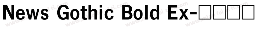 News Gothic Bold Ex字体转换